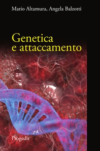 Genetica e attaccamento - Librerie.coop