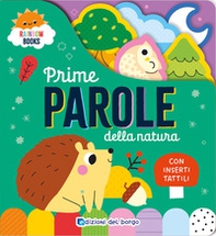 Prime parole della natura. Rainbow books - Librerie.coop