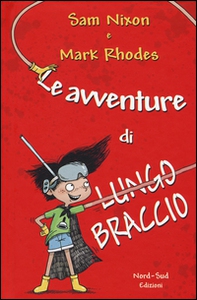 Le avventure di Lungobraccio - Librerie.coop