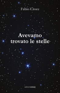 Avevamo trovato le stelle - Librerie.coop