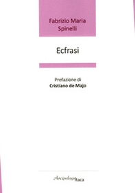 Ecfrasi. Premio «Arcipelago Itaca» per una raccolta inedita di versi. 8ª edizione - Librerie.coop