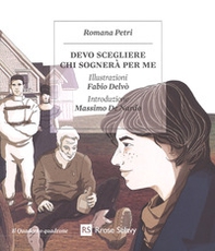 Devo scegliere chi sognerà per me - Librerie.coop Devo scegliere chi sognerà per me - Librerie.coop