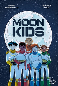 Moon kids. Ediz. italiana - Librerie.coop