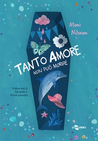 Tanto amore non può morire - Librerie.coop