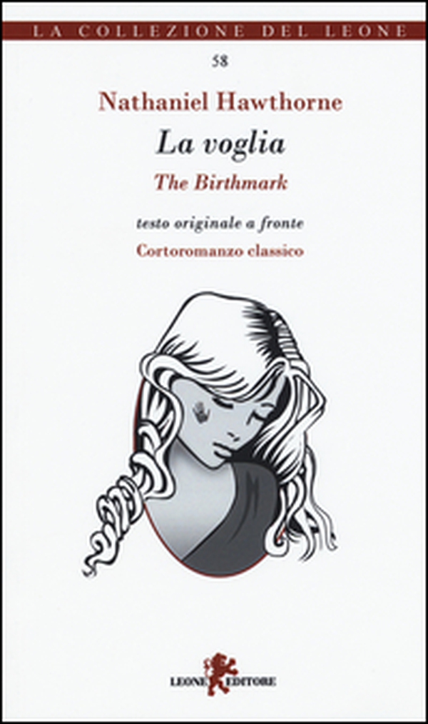 La voglia-The birthmark. Testo inglese a fronte - Librerie.coop La voglia-The birthmark. Testo inglese a fronte - Librerie.coop