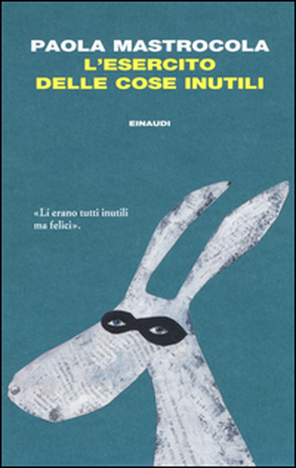 L'esercito delle cose inutili - Librerie.coop L'esercito delle cose inutili - Librerie.coop