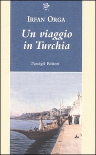 Un viaggio in Turchia - Librerie.coop Un viaggio in Turchia - Librerie.coop
