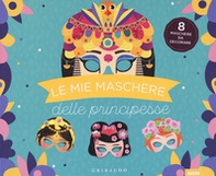 Le mie maschere delle principesse - Librerie.coop