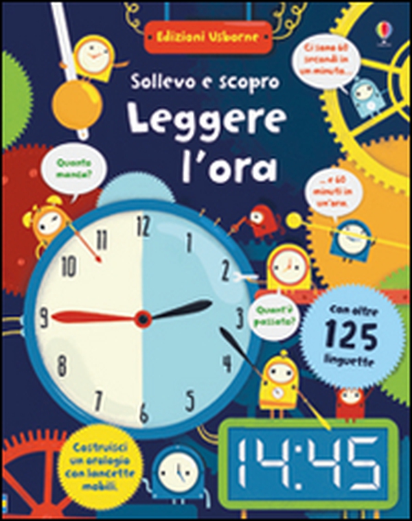 Leggere l'ora. Sollevo e scopro - Librerie.coop Leggere l'ora. Sollevo e scopro - Librerie.coop