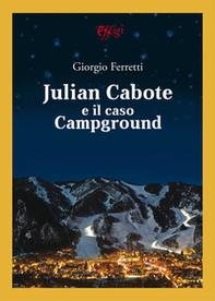Julian Cabote e il caso Campground - Librerie.coop