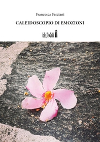 Caleidoscopio di emozioni - Librerie.coop