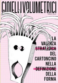 Gioielli volumetrici. La valenza strategica del cartoncino nella definizione della forma - Librerie.coop Gioielli volumetrici. La valenza strategica del cartoncino nella definizione della forma - Librerie.coop