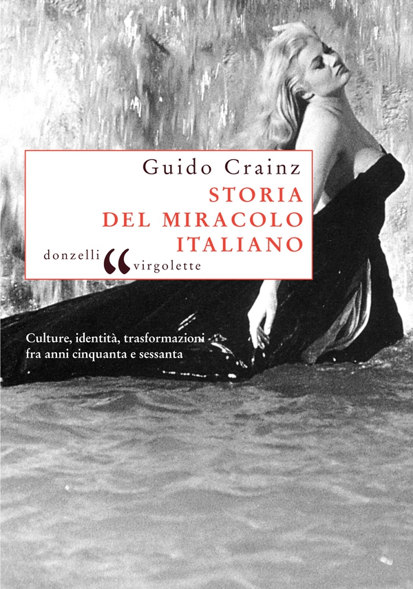 Storia del miracolo italiano - Librerie.coop Storia del miracolo italiano - Librerie.coop