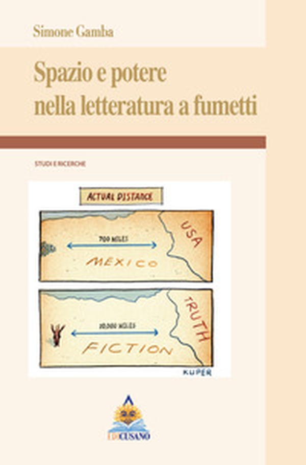 Spazio e potere nella letteratura a fumetti - Librerie.coop Spazio e potere nella letteratura a fumetti - Librerie.coop