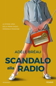 Scandalo alla radio - Librerie.coop Scandalo alla radio - Librerie.coop