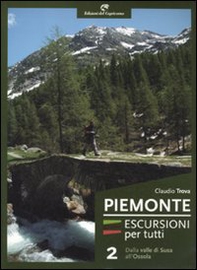 Piemonte. Escursioni per tutti - Librerie.coop