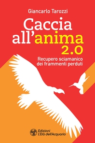 Caccia all'anima 2.0 - Librerie.coop Caccia all'anima 2.0 - Librerie.coop