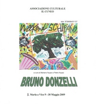 Bruno Donzelli. Catalogo della mostra (S. Maria a Vico, 9-30 maggio 2009) - Librerie.coop