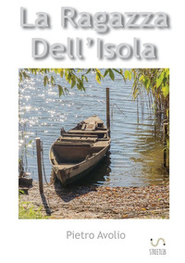 La ragazza dell'isola - Librerie.coop La ragazza dell'isola - Librerie.coop
