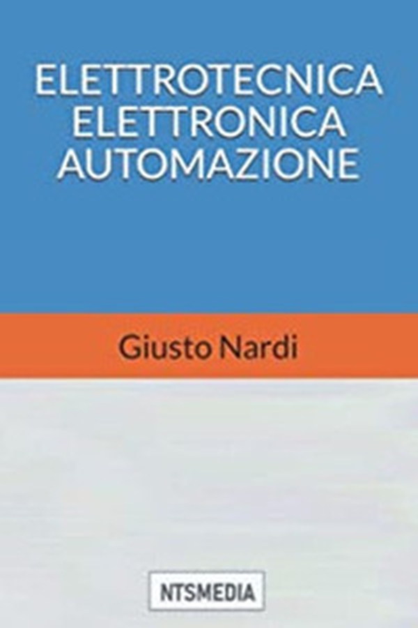 Elettrotecnica elettronica automazione - Librerie.coop Elettrotecnica elettronica automazione - Librerie.coop