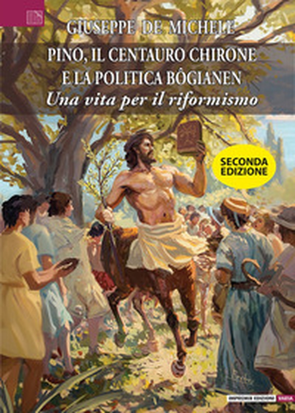 Pino, il centauro Chirone e la politica bogianen - Librerie.coop Pino, il centauro Chirone e la politica bogianen - Librerie.coop