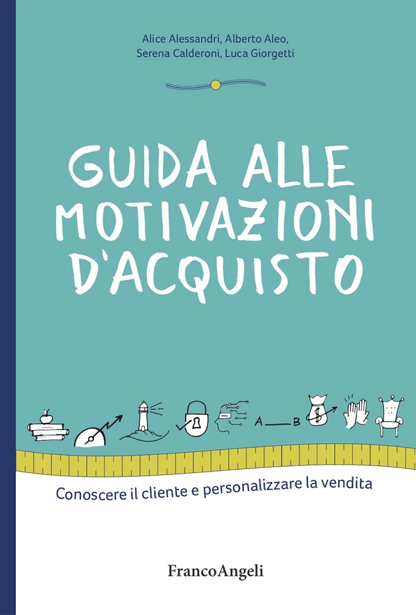 Guida alle motivazioni di acquisto - Librerie.coop Guida alle motivazioni di acquisto - Librerie.coop
