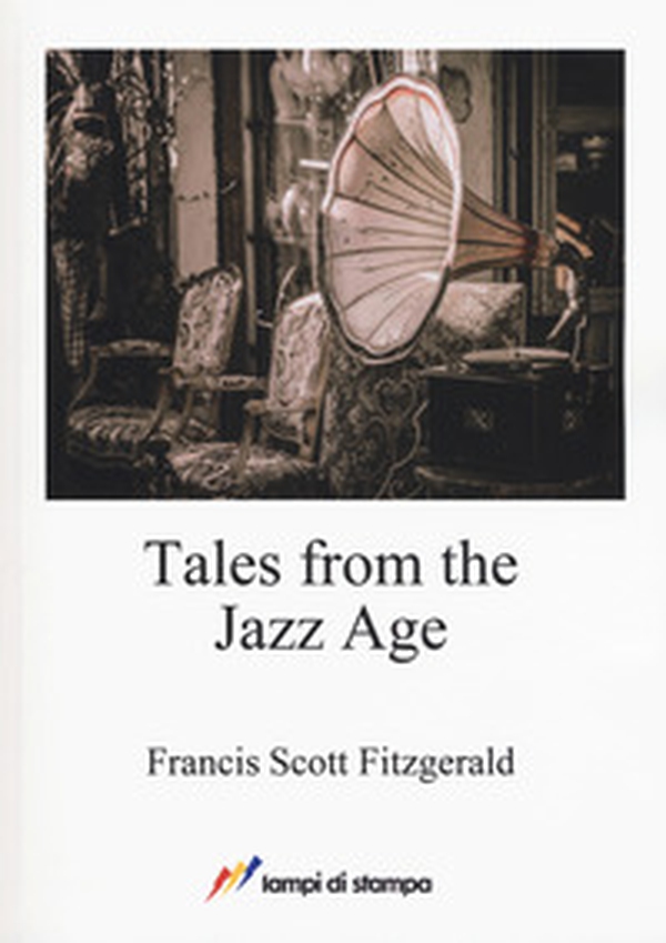Tales from the jazz age - Librerie.coop Tales from the jazz age - Librerie.coop