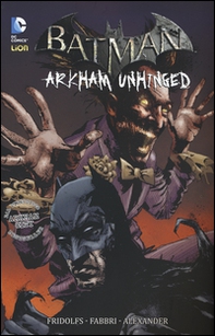Arkham Unhinged. Batman - Librerie.coop