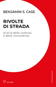 Rivolte di strada - Librerie.coop