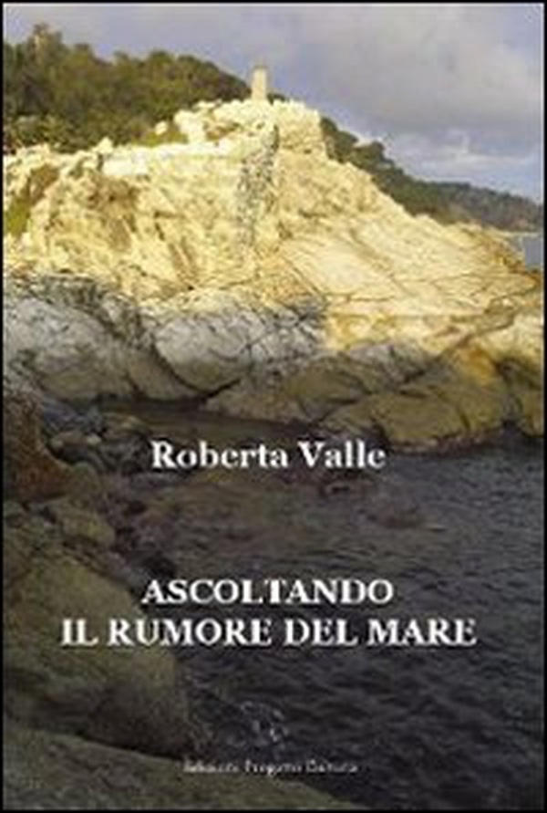 Ascoltando il rumore del mare - Librerie.coop Ascoltando il rumore del mare - Librerie.coop