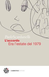 L’accordo. Era l’estate del 1979 - Librerie.coop