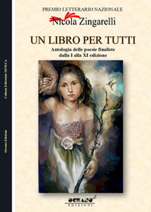 Un libro per tutti. Antologia del Premio Letterario Nazionale dedicato a Nicola Zingarelli - Librerie.coop Un libro per tutti. Antologia del Premio Letterario Nazionale dedicato a Nicola Zingarelli - Librerie.coop