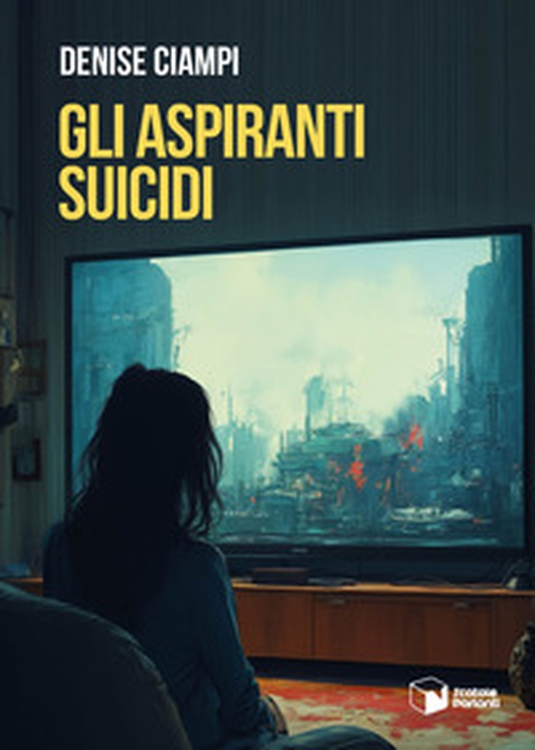Gli aspiranti suicidi - Librerie.coop Gli aspiranti suicidi - Librerie.coop