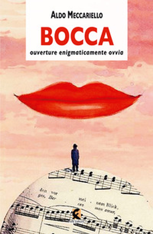 Bocca. Ouverture enigmaticamente ovvia - Librerie.coop Bocca. Ouverture enigmaticamente ovvia - Librerie.coop