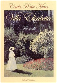 Villa Elisabetta. Tre storie - Librerie.coop Villa Elisabetta. Tre storie - Librerie.coop