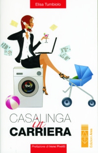 Casalinga in carriera - Librerie.coop