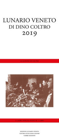 Lunario veneto 2019. I giorni di Dino Coltro - Librerie.coop Lunario veneto 2019. I giorni di Dino Coltro - Librerie.coop