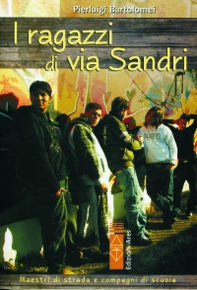 I ragazzi di via Sandri - Librerie.coop