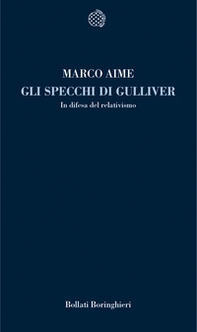 Gli specchi di Gulliver. In difesa del relativismo - Librerie.coop