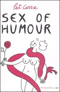 Sex of humour - Librerie.coop