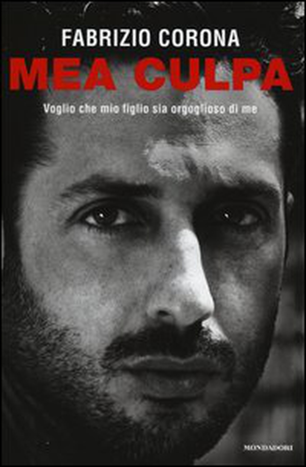 Mea culpa. Voglio che mio figlio sia orgoglioso di me - Librerie.coop Mea culpa. Voglio che mio figlio sia orgoglioso di me - Librerie.coop