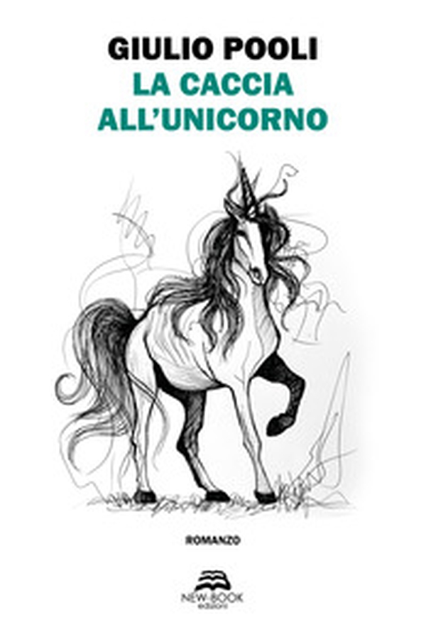 La caccia all'unicorno - Librerie.coop La caccia all'unicorno - Librerie.coop