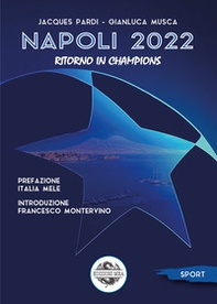 Napoli 2022. Ritorno in Champions - Librerie.coop