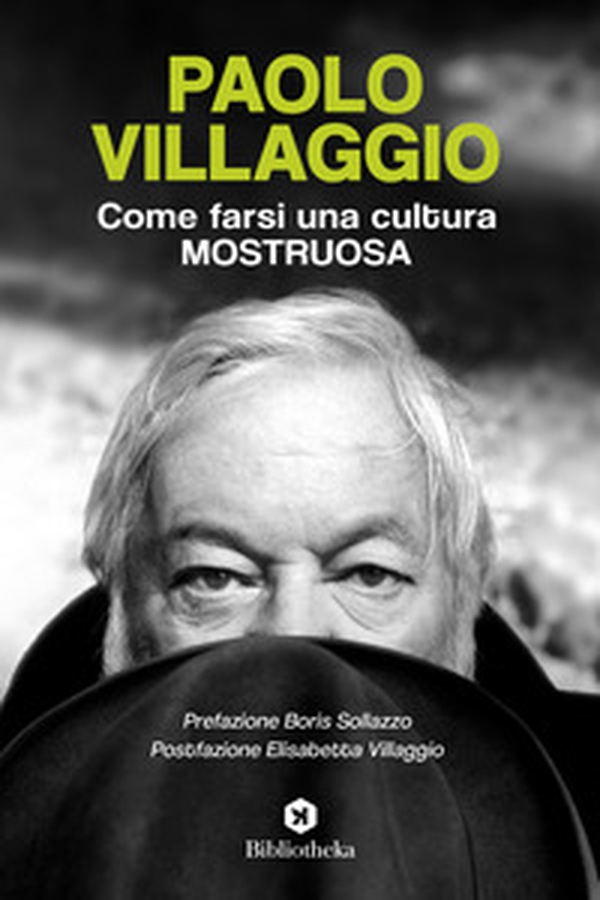Come farsi una cultura mostruosa - Librerie.coop Come farsi una cultura mostruosa - Librerie.coop