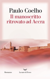 Il manoscritto ritrovato ad Accra - Librerie.coop Il manoscritto ritrovato ad Accra - Librerie.coop