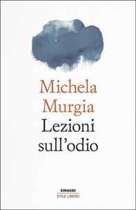 Lezioni sull'odio - Librerie.coop