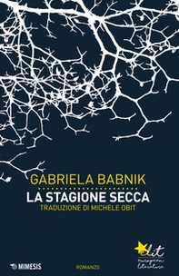 La stagione secca - Librerie.coop La stagione secca - Librerie.coop