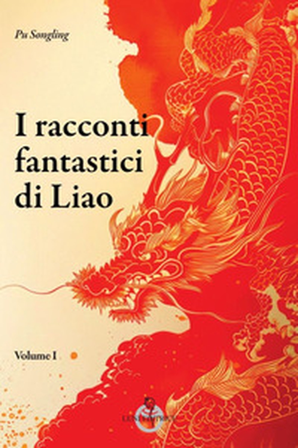 I racconti fantastici di Liao - Librerie.coop I racconti fantastici di Liao - Librerie.coop