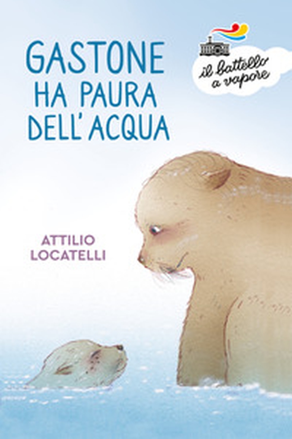 Gastone ha paura dell'acqua - Librerie.coop Gastone ha paura dell'acqua - Librerie.coop