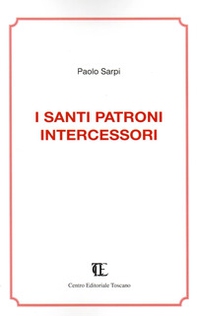 I santi patroni intercessori - Librerie.coop I santi patroni intercessori - Librerie.coop